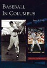 James R. Tootle, Jame Tottle - Baseball in Columbus
