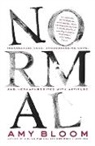Amy Bloom - Normal: Transexual Ceos, Crossdressing Cops
