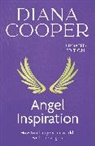 Diana Cooper - Angel Inspiration: How to Change Your World with the Angels