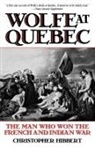 Christopher Hibbert - Wolfe at Quebec