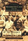 Bob Thompson, Judi Thompson - Mammoth Cave and the Kentucky Cave Region