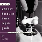 Lyn Herrick - Woman's Hands-On Home Repair Guide