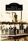 Randy Boerst, Randy R. Boerst - Around Findley Lake