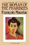 Mauriac, Francois Mauriac, Francois/ Hopkins Mauriac, Perseus - The Woman of the Pharisees