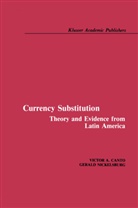 Victor Canto, Victor A Canto, Victor A. Canto, Gerald Nickelsburg - Currency Substitution