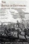 Frank Aretas Haskell, Franklin Aretas Haskell - The Battle of Gettysburg