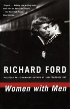 Richard Ford - Women with Men