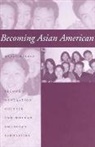 Nazli Kibria, Nazli (Boston University) Kibria - Becoming Asian American