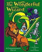Frank L. Baum, L Frank Baum, L. F. Baum, Robert Sabuda, Sabuda Robert, Robert Sabuda - The Wonderful Wizard of Oz