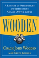 Steve Jamison, Steve Wooden Jamison, John Wooden, John R. Wooden - Wooden