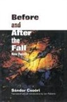 Sandor Csoori, Sándor Csoóri, Sndor Csori - Before and After the Fall