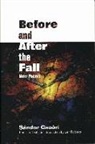 SC!Ndor Csoc3ri, Sandor Csoori, Sándor Csoóri, Sandor Csosri - Before and After the Fall: New Poems