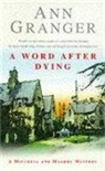 Ann Grangen, Ann Granger - A Word After Dying