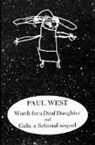 Paul West - Words for a Deaf Daughter