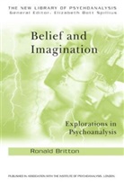 Ronald Britton, Ronald (In Private Practice Britton, Britton Ronald - Belief and Imagination