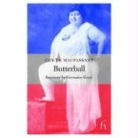 Guy de Maupassant, Guy de Maupassant - Butterball