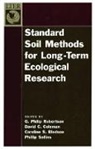 G. Philip Robertson, G. Philip Coleman Robertson, G.p. Etc. Coleman Robertson, Philip Robertson, Caroline S. Bledsoe, Caroline S. (Department of Land Bledsoe... - Standard Soil Methods for Long-Term Ecological Research