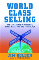 J Holden, James Holden, Jim Holden, Jim (Holden Corporation) Holden, Holden Jim - World Class Selling