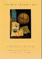 Charles Simic - The World Doesn't End
