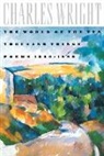 Charles Wright - The World of the Ten Thousand Things