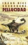 Edgar Rice Burroughs - Pellucidar