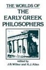 H. J. Allen, Harold Joseph Allen, J. B. Wilbur, J. B. Allen Wilbur, James B. Wilbur, James Benjamin Wilbur... - Worlds of the Early Greek Philosophers