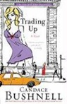 Candace Bushnell - Trading Up