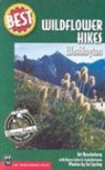 Art Kruckeberg, Art/ Sykes Kruckeberg, Arthur Kruckeberg, Craig Romano, IRA Spring, Karen Sykes... - Best Wildflower Hikes Washington