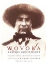 Michael Hittman, Don Lynch - Wovoka and the Ghost Dance