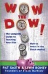 Lynn Roney, Smith, Pat Smith - Wow the Dow
