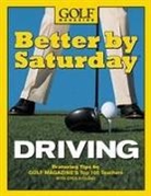 Greg Midland, Golf Magazine - Better by Saturday Driving