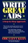 Dave Klein, Eric A. Klein, Eric A. Klein Klein, Erica Levy Klein - Write Great Advertisements