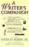 Louis Decimus Rubin, Louis D. Rubin Jr, Louis D Rubin, Louis D. Rubin, Louis Decimus Rubin - A Writer's Companion