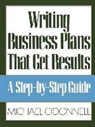 Michael O'Donnell, O'Donnell Michael - Writing Business Plans That Get Results