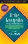 Alan Perlman, Alan M Perlman, Alan M. Perlman - Writing Great Speeches