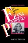 Beth E. Joergensen, Beth E. Jorgensen, Beth E. Jörgensen, Beth E. Jrgensen - The Writing of Elena Poniatowska