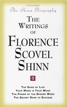 Florence Scovel-Shinn, Shinn, Florence Scovel Shinn, Florence Scovel (Florence Scovel Shinn) Shinn - The Writings of Florence Scovel Shinn
