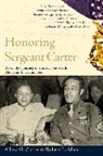 Robert L Allen, Robert L. Allen, Allene Carter, Allene G. Carter, Allene G./ Allen Carter, Alan L. Moorehead - Honoring Sergeant Carter