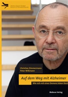 Wissman, Pete Wissmann, Peter Wißmann, Zimmermann, Christian Zimmermann - Auf dem Weg mit Alzheimer