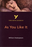 William Shakespeare, Robin Sowerby - As You Like it York Notes Advanced