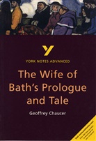 Geoffrey Chaucer, Jacqueline Tasioulas - Wife of Bath's Prologue and Tale