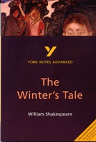 William Shakespeare, Jeffrey Wood - The Winter's Tale York Notes Advanced