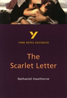Julian Cowley, Nathaniel Hawthorne - The Scarlet Letter : York Notes Advanced