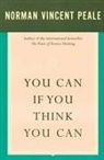 PEALE, Dr Norman Vincent Peale, Dr. Norman Vincent Peale, Norman Vincent Peale - You can if you think you can