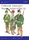 Rene Chartrand, René Chartrand, David Rickman, Dave Rickman, David Rickman, Rickman David - Colonial American Troops 1610-1774 (3)