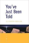 Elizabeth Macklin - You've Just Been Told
