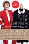 J Sheindlin, Judy Sheindlin, Bob Tore - You're Smarter Than You Look