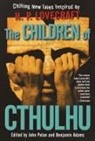 Benjamin Adams, Alan Dean Foster, M, China Mieville, China Miéville, Yvonne Navarro... - The Children of Cthulhu