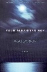 Helen Dunmore - Your Blue-Eyed Boy