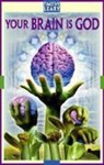 Timothy Leary, Timothy Francis Leary - Your Brain Is God
